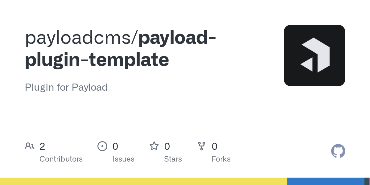 GitHub - payloadcms/payload-plugin-template: Plugin for Payload cover image