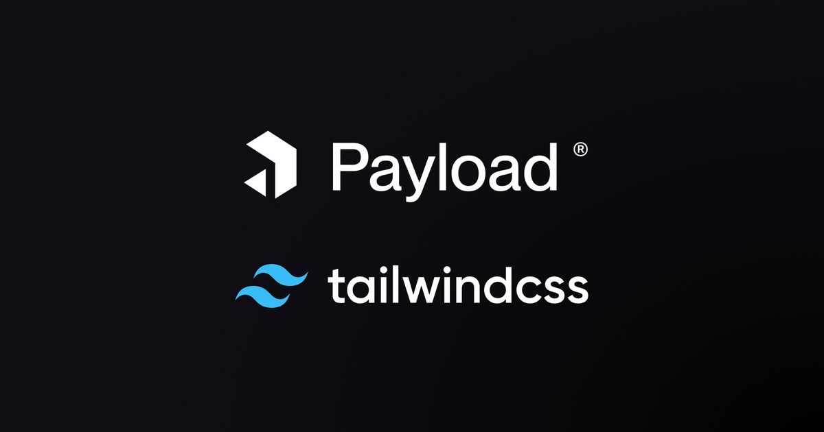 How to setup TailwindCSS with PayloadCMS — nouance.io cover image