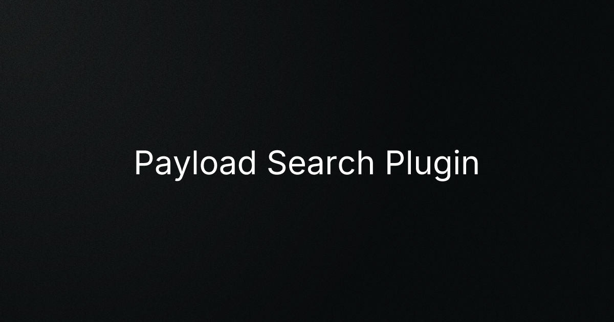 Payload Search Plugin cover image
