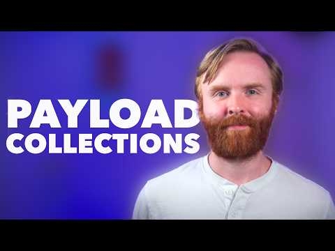 Payload Collections: Build Your First Collection