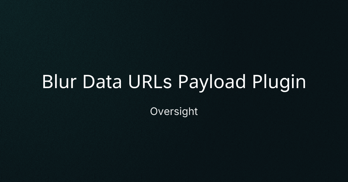 Blur Data URLs Payload Plugin cover image