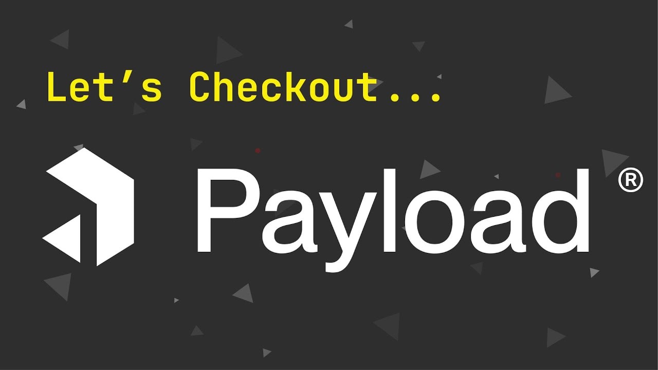 Let's Checkout... #Payload #CMS cover image