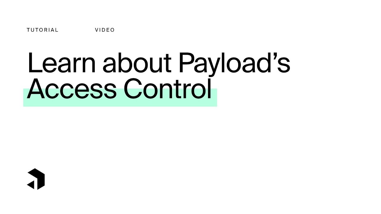 Overview of Payload CMS Access Control cover image