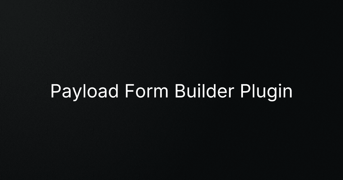 Payload Form Builder Plugin cover image