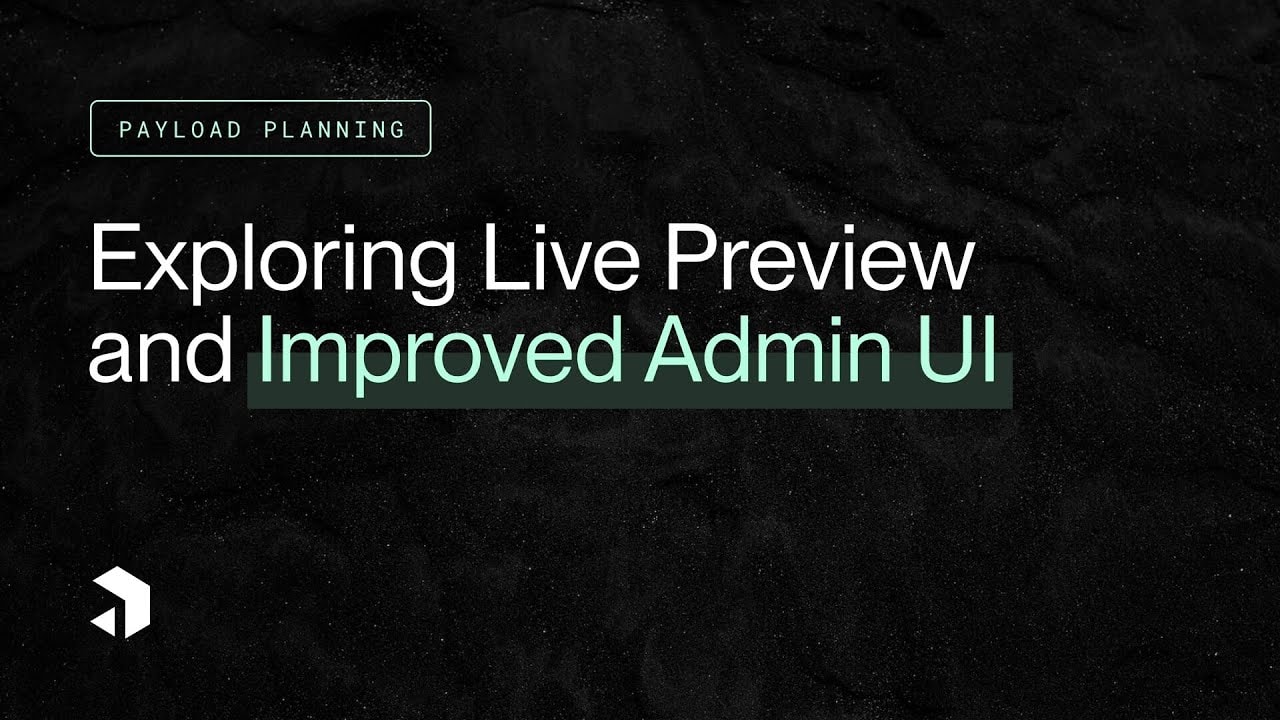 Payload Planning: Live Preview and Improved Admin UI cover image