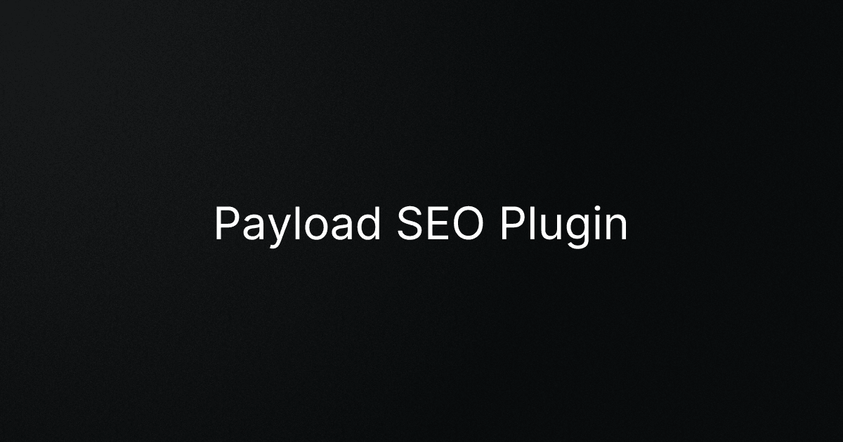 Payload SEO Plugin cover image
