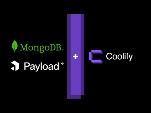 Deploying Payload CMS with MongoDB on Coolify