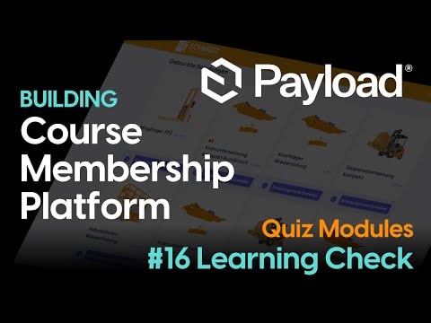 Adding Quiz Modules: Course Platform with Payload 3.0, Next.js 15, and TypeScript