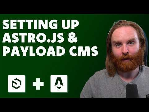 How to Set Up Astro and Payload CMS