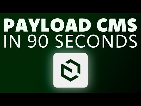 Introduction to Payload CMS: A Quick 90-Second Overview