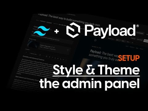 Theming the Payload Admin Panel with Tailwind 4