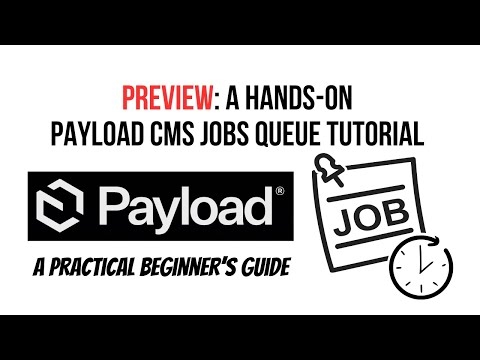 A Practical Guide to Payload CMS: Jobs, Queues & Tasks